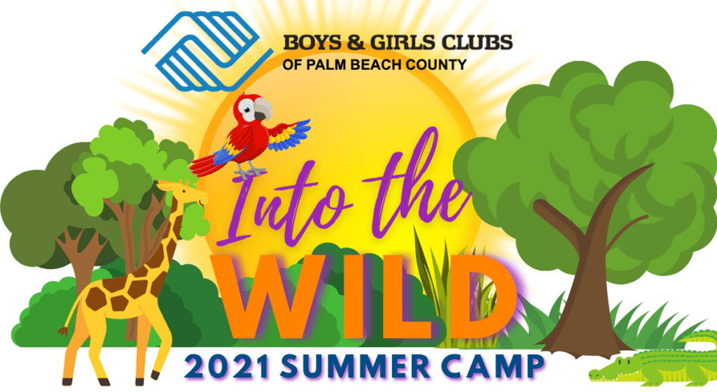 Free Summer Camp Available Act Now Boys & Girls Clubs of Palm Beach